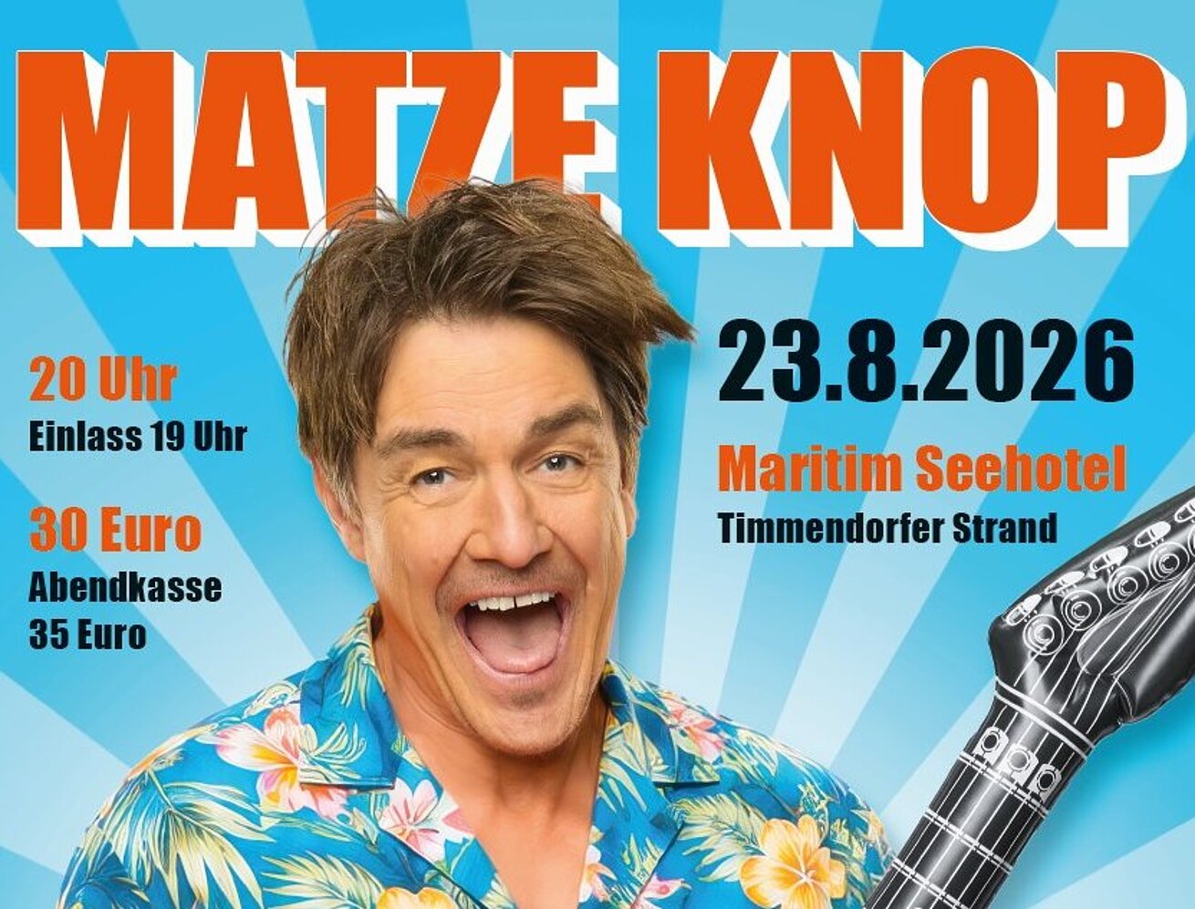 Matze Knop "Sommer Wahnsinns Show" Plakatausschnitt mit Details zum Event von Comedian Matze Knop im Maritim Seehotel